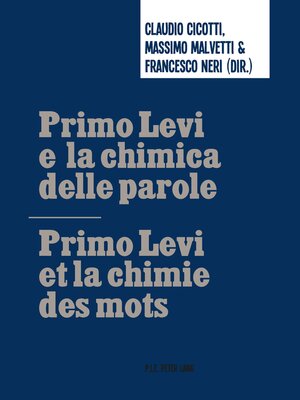 cover image of Primo Levi e la chimica delle parole / Primo Levi et la chimie des mots